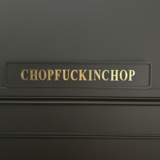 Chop Sign - Limited Abode