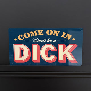 Come On In Sign