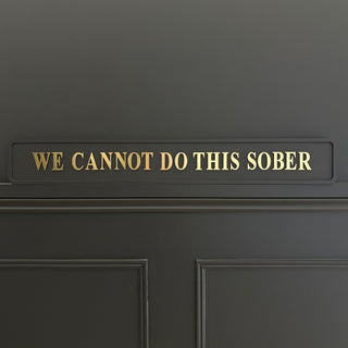 Gold Sober Sign