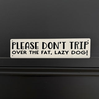Lazy Dog Sign