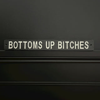 Metal Bitches Sign - Limited Abode