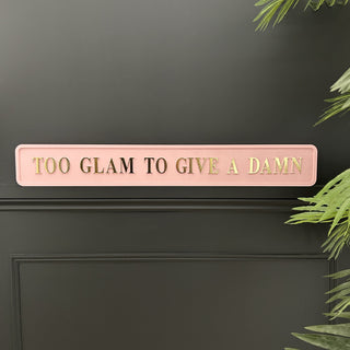 Pink Glam Sign - Limited Abode