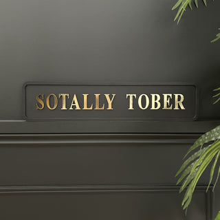 Funny Sign - Limited Abode