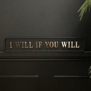 I Will Sign - Limited Abode