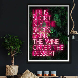 Neon Life Is Short Art Print - Limited Abode